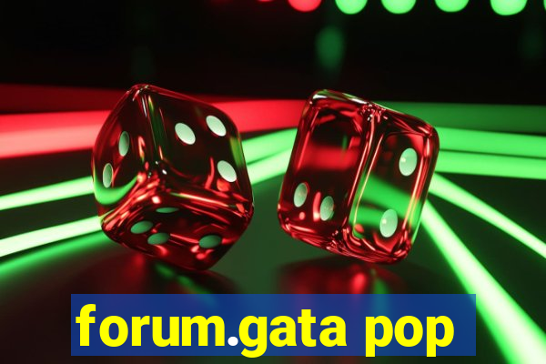 forum.gata pop